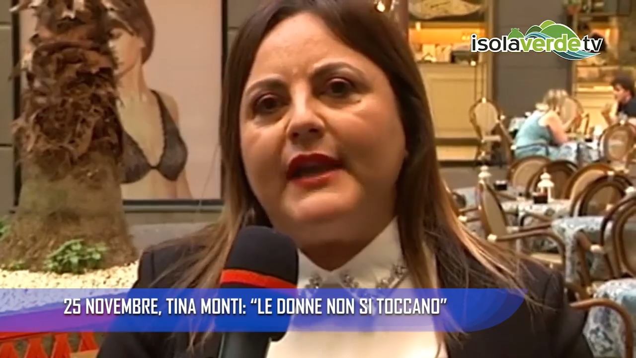 25 NOVEMBRE TINA MONTI LE DONNE NON SI TOCCANO Isola Verde TV